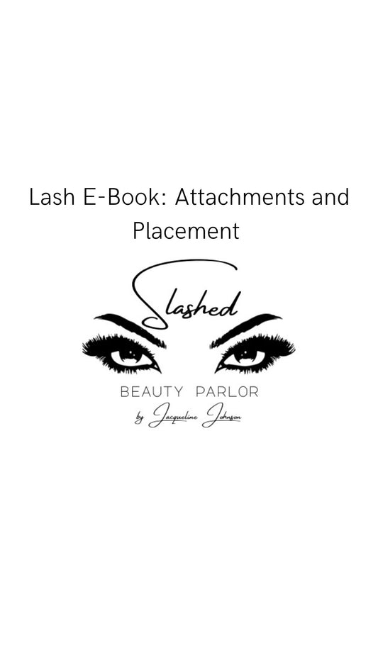 Lash E-Book: Attachments and Placement